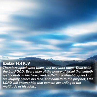 Ezekiel 14:4 KJV Bible Verse Image