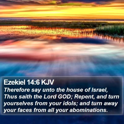 Ezekiel 14:6 KJV Bible Verse Image