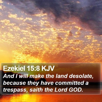 Ezekiel 15:8 KJV Bible Verse Image