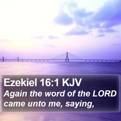 Ezekiel 16:1 KJV Bible Verse Image