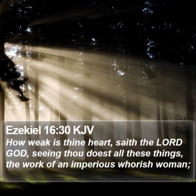 Ezekiel 16:30 KJV Bible Verse Image