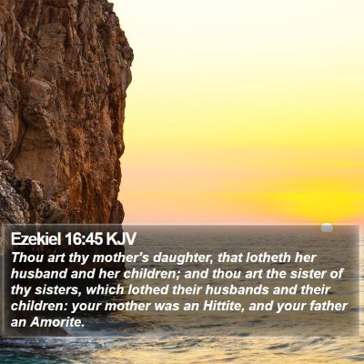 Ezekiel 16:45 KJV Bible Verse Image