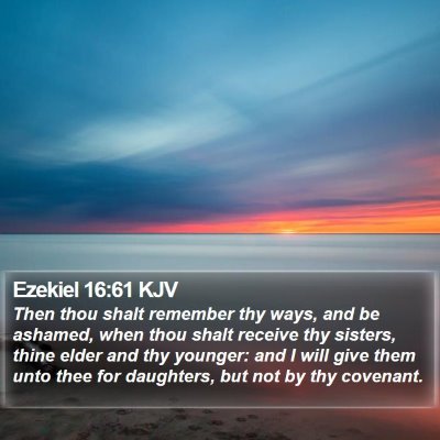 Ezekiel 16:61 KJV Bible Verse Image