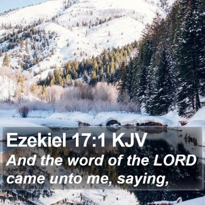 Ezekiel 17:1 KJV Bible Verse Image