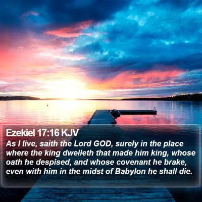 Ezekiel 17:16 KJV Bible Verse Image
