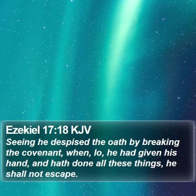 Ezekiel 17:18 KJV Bible Verse Image