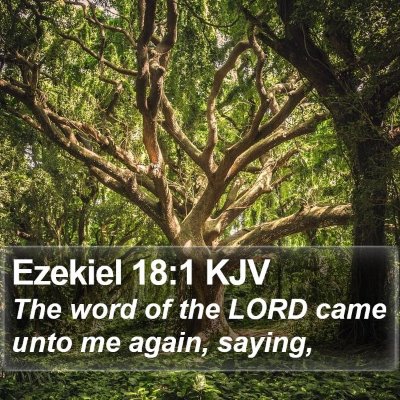 Ezekiel 18:1 KJV Bible Verse Image
