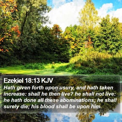 Ezekiel 18:13 KJV Bible Verse Image