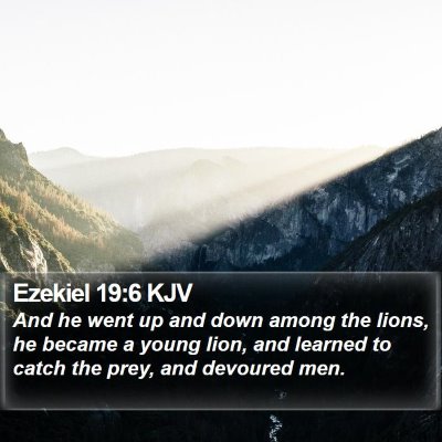 Ezekiel 19:6 KJV Bible Verse Image