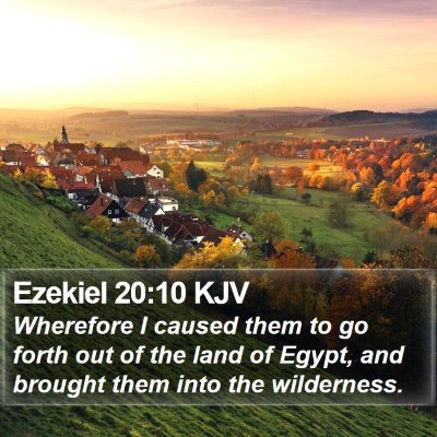 Ezekiel 20:10 KJV Bible Verse Image