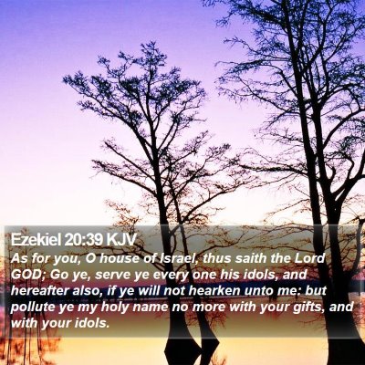 Ezekiel 20:39 KJV Bible Verse Image