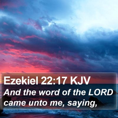 Ezekiel 22:17 KJV Bible Verse Image