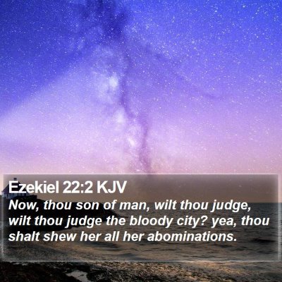 Ezekiel 22:2 KJV Bible Verse Image