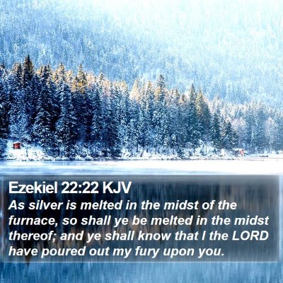 Ezekiel 22:22 KJV Bible Verse Image