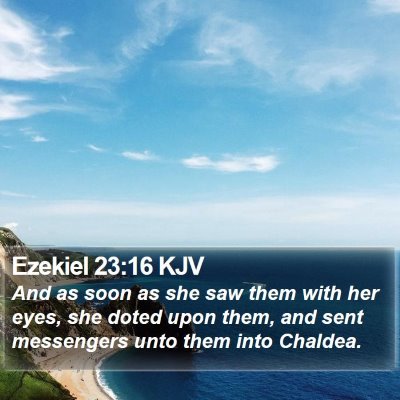 Ezekiel 23:16 KJV Bible Verse Image