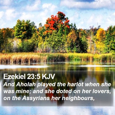 Ezekiel 23:5 KJV Bible Verse Image