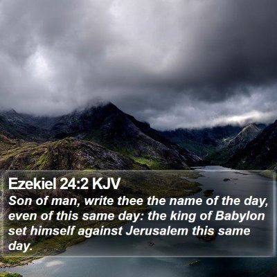Ezekiel 24:2 KJV Bible Verse Image