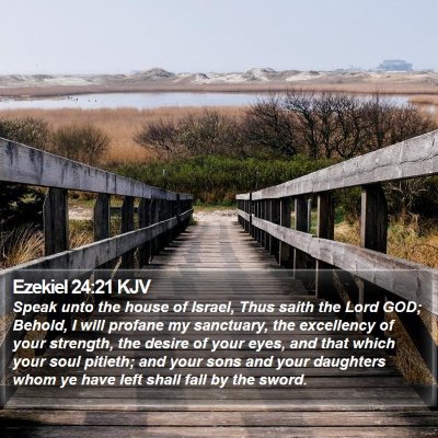 Ezekiel 24:21 KJV Bible Verse Image