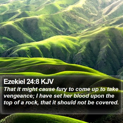Ezekiel 24:8 KJV Bible Verse Image