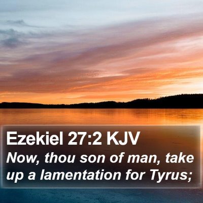 Ezekiel 27:2 KJV Bible Verse Image