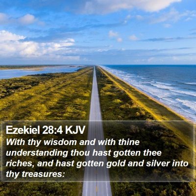 Ezekiel 28:4 KJV Bible Verse Image