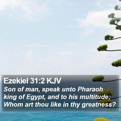 Ezekiel 31:2 KJV Bible Verse Image