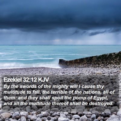Ezekiel 32:12 KJV Bible Verse Image