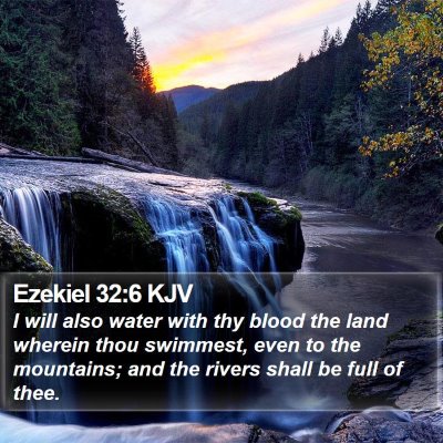 Ezekiel 32:6 KJV Bible Verse Image