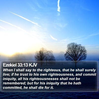 Ezekiel 33:13 KJV Bible Verse Image