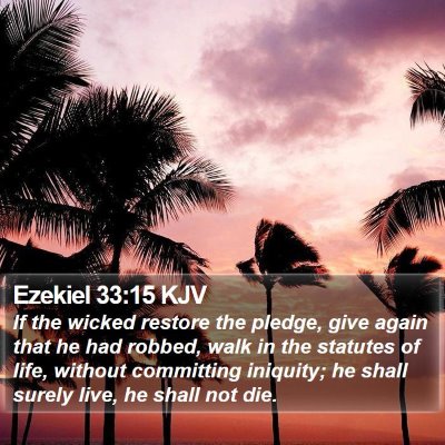 Ezekiel 33:15 KJV Bible Verse Image