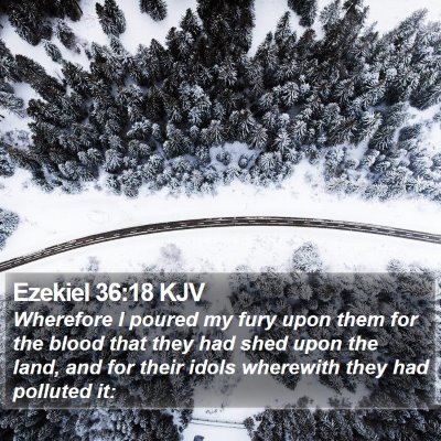 Ezekiel 36:18 KJV Bible Verse Image