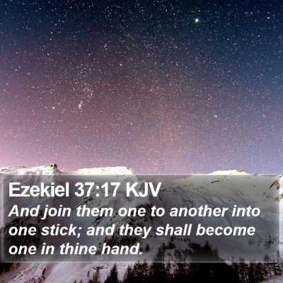 Ezekiel 37:17 KJV Bible Verse Image