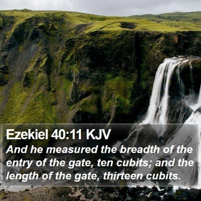 Ezekiel 40:11 KJV Bible Verse Image