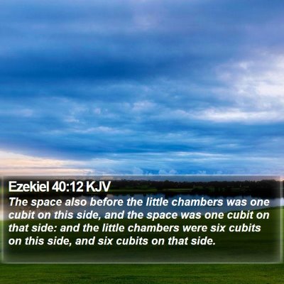 Ezekiel 40:12 KJV Bible Verse Image