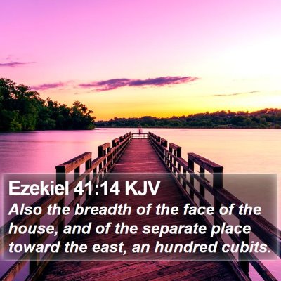 Ezekiel 41:14 KJV Bible Verse Image