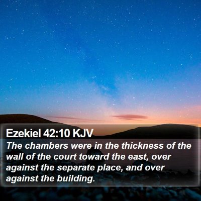 Ezekiel 42:10 KJV Bible Verse Image