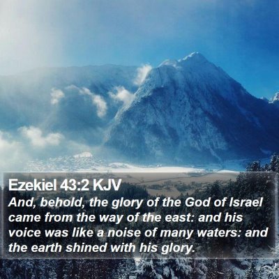 Ezekiel 43:2 KJV Bible Verse Image