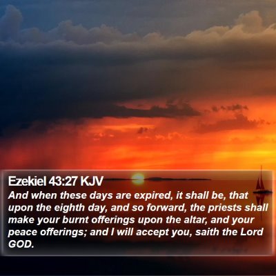 Ezekiel 43:27 KJV Bible Verse Image