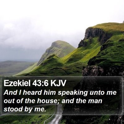 Ezekiel 43:6 KJV Bible Verse Image