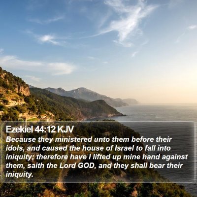 Ezekiel 44:12 KJV Bible Verse Image