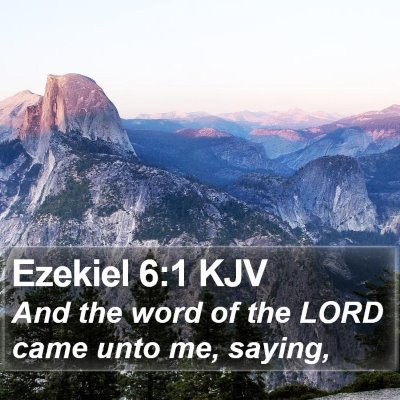 Ezekiel 6:1 KJV Bible Verse Image