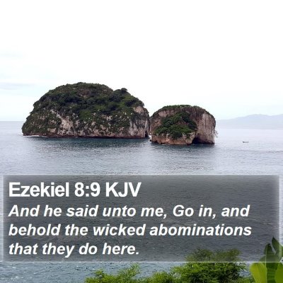 Ezekiel 8:9 KJV Bible Verse Image
