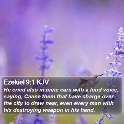 Ezekiel 9:1 KJV Bible Verse Image