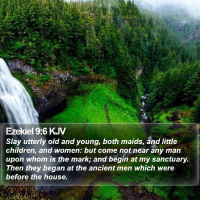 Ezekiel 9:6 KJV Bible Verse Image