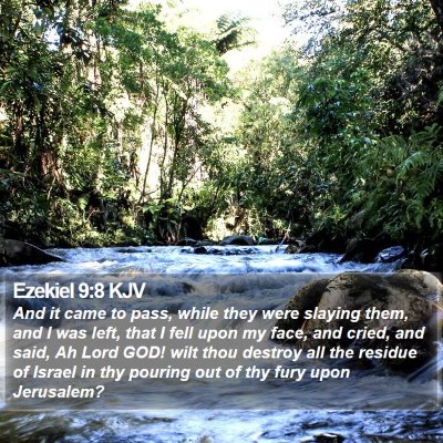 Ezekiel 9:8 KJV Bible Verse Image