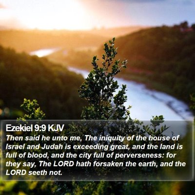 Ezekiel 9:9 KJV Bible Verse Image