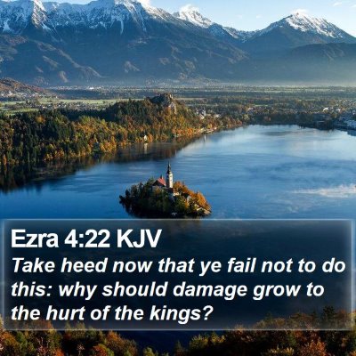 Ezra 4:22 KJV Bible Verse Image