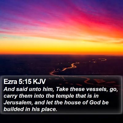 Ezra 5:15 KJV Bible Verse Image