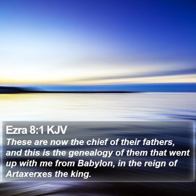 Ezra 8:1 KJV Bible Verse Image