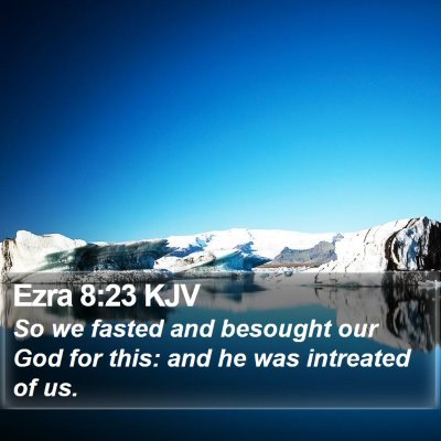 Ezra 8:23 KJV Bible Verse Image